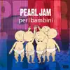 Sweet Little Band - Pearl Jam per i bambini